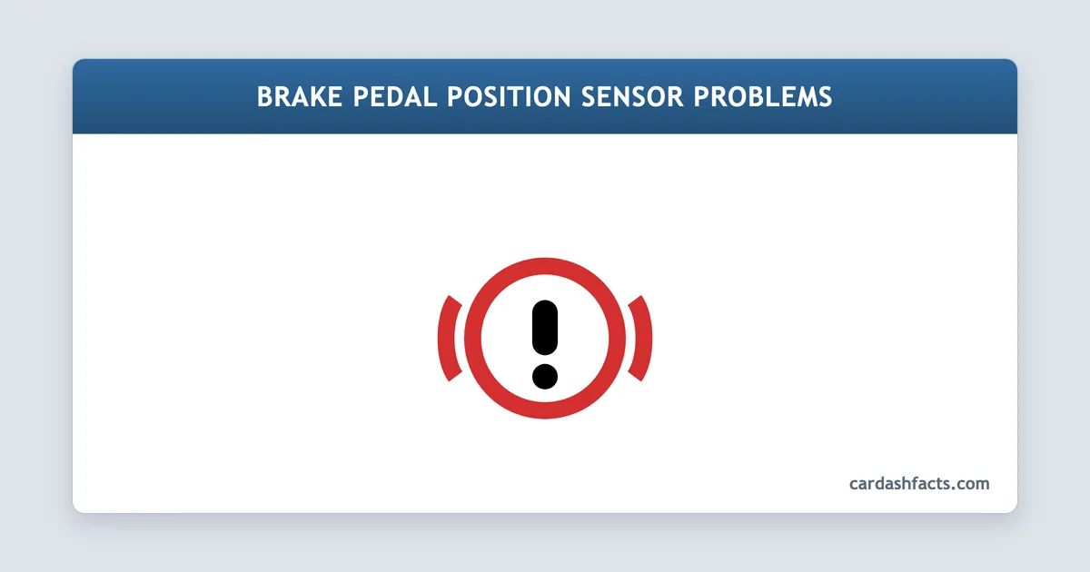 Brake Pedal Position Sensor Problems Brake Pedal Position Sensor Problems explained